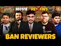Are Reviewers Killing Cinema BAN Reviewers Movies4u Max