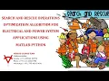 SEARCH AND RESCUE OPERATIONS OPTIMIZATION ALGORITHM FOR ELECTRICAL AND POWER SYSTEM APPLICATIONS