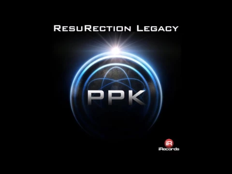 Download MP3 PPK - Resurrection (Original Mix)