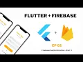 Flutter Notes App Firebase Authentication - Part 1 EP02