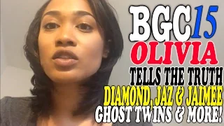 BGC15 Oliva TELLS THE TRUTH about Bad Girls Club Jaimee Jaz Ghost Twins More