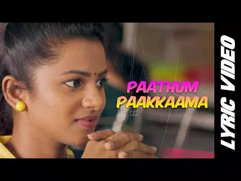 Paathum Paakkaama Song lyrics - YouTube