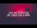 JVSTIN - CLANDESTINA (TikTok Remix) LYRICS