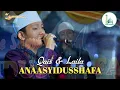 Download Lagu Live Show ANAASYIDUSSHAFA || Qais Laila By : Hannani Khloiq