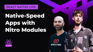 Native-Speed Apps with Nitro Modules React Native Live Episode 8