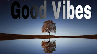 Download relaxaxing music || Good vibes only MP3