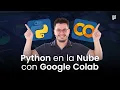 Python in the cloud with Google Colab