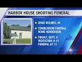 Funeral arrangements announced for second victim of Harbor House shooting