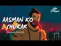 Lagu asma ko chukar slowed+reverb lo-fi song Jai shree ram 🚩🚩🕉️🎶