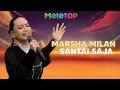 Lagu Marsha Milan - Santai Saja