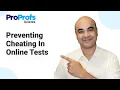 How to Prevent Cheating in Online Exams Assessments 9 Proven Strategies