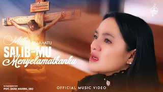 Download SalibMu Menyelamatkanku - Mitha Talahatu (Official Music Video) MP3