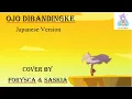 Download Lagu AMV Kuro Usagi Mondaiji Tachi - Ojo Dibandingke Japanese version cover by @forysca \u0026 Saskia