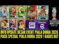 BIG UPDATE INFORMATION FOR THE 2026 WORLD CUP EVENT! SPECIAL 2026 WORLD CUP PACK \u0026 FREE SHOWTIME!