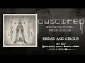 Puscifer - "Bread and Circus" (Visualizer)