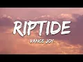 Vance Joy - Riptide (Lyrics)