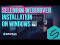 Selenium WebDriver Installation with Eclipse How to Install Selenium WebDriver on Windows