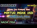 Lagu Mintuo ndak jadi || Nada pria || Karaoke || Pasta Music || KPM