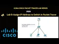 Lab9 How to Assign IP Address to Switch Packet Tracer Tutorial