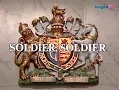 Lagu Crown Court - Soldier, Soldier (1982)