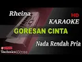 Download Lagu GORESAN CINTA - RHEINA ( NADA RENDAH PRIA )