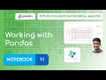 Notebook 11 - Working with Pandas