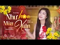 Lagu NHƯ HOA MÙA XUÂN (REMIX Version) | QUỲNH LADY | NHẠC XUÂN 2026