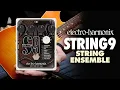 Download Lagu Electro-Harmonix STRING9 String Ensemble (EHX Pedal Demo by Bill Ruppert)