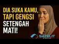 Download Lagu DIA SUKA KAMU TAPI GENGSI SETENGAH MATI‼️ini 7 tandanya‼️