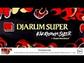Djarum Super - Smoke Wave {Batik} #IniRasanyaSuper [With Superfine Clove®] (2023)