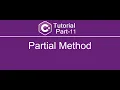 Partial Method in C C Tutorial - Part 11
