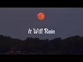 Download Lagu It Will Rain - Bruno mars | (speed up) Tik tok version