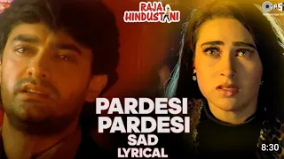 Download Pardesi Pardesi Jana Nahi Movie RAJA HINDUSTANI Udit Narayan Alka Yagnik \u0026 Sapna Awasthi MP3