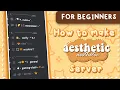 How to Make an AESTHETIC DISCORD SERVER For Beginners 2022