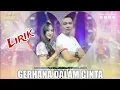Download Lagu Gerhana Dalam Cinta ( Lirik )Gerry Mahesa Fira Azahra Mahesa Music