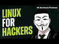 Linux For Hackers - Managing Services Processes