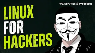 Linux For Hackers - Managing Services Processes