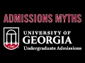 University of Georgia Admissions Myths