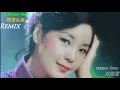 Dj Remix 邓丽君 Teresa Teng - 你怎么说 Remix Ni Zen Me Shuo