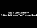 Nas & Damian Marley ft. Dennis Brown - The Promised Land ( Hot new 2010 )