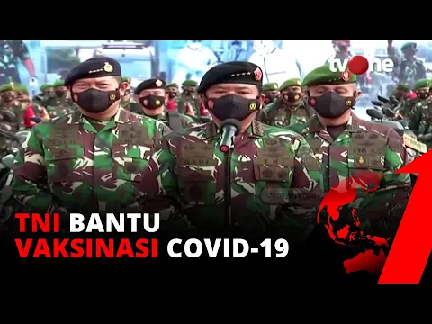 KEREN! 555 Personel TNI Ditugaskan Sebagai Vaksinator | tvOne