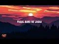 Dil Kya Kare (Lyrics) - Alka Yagnik, Udit Narayan, Jatin-Lalit