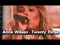 Anne Wilson - Twenty Three Live Performance Tribute to Her Brother Jacob