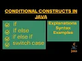Java Conditional Constructs If If-Else If Else If Ternary Operator Switch-Case ICSE Tutorial