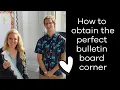 A simple trick to obtaining the perfect corner using borders for your classroom bulletin board