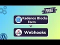 Free Integrating Kadence Blocks Form with Webhooks Step-by-Step Tutorial Bit Integrations