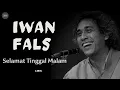 Lagu Selamat Tinggal Malam - Iwan Fals (LIRIK)
