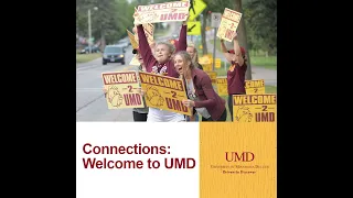 Connections Welcome to UMD