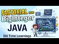 Factorial using BigInteger in JAVA