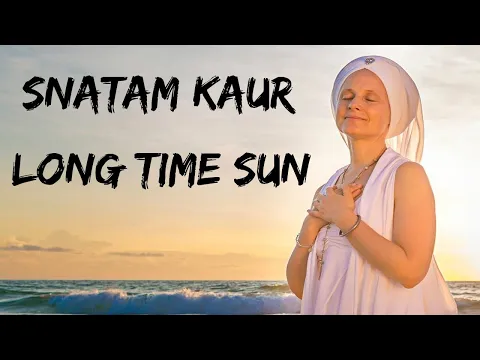 Download MP3 Snatam Kaur - Long Time Sun